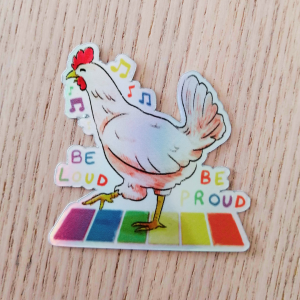 Sticker Be Loud Be Proud